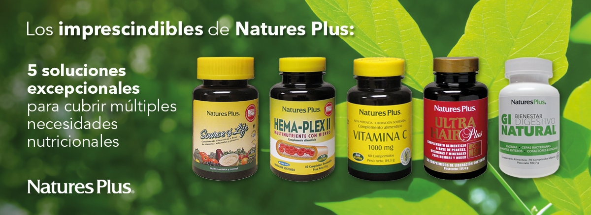 Natures Plus 5 imprescindibles